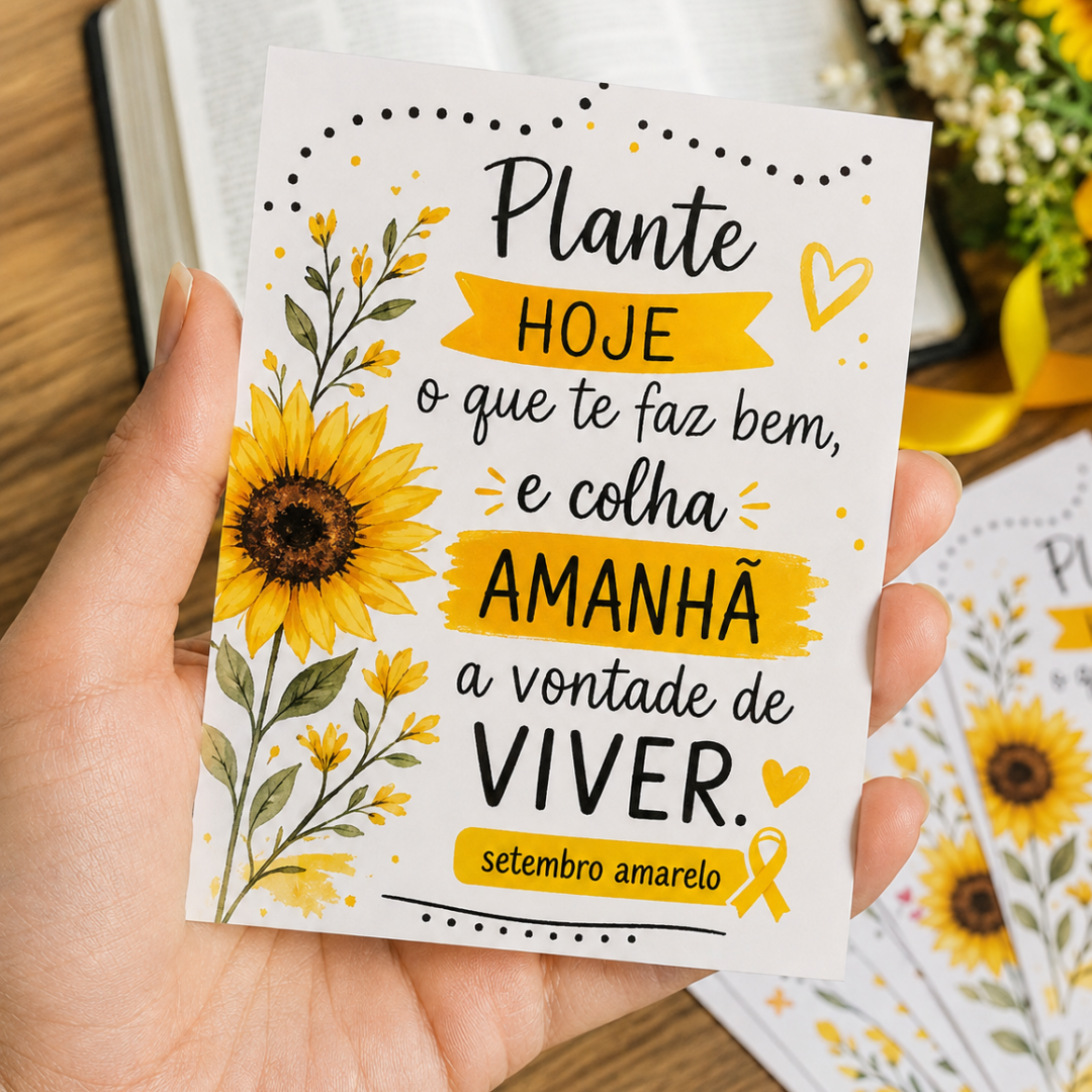 CARTÃO “PLANTE O QUE TE FAZ BEM” – SETEMBRO AMARELO
